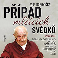 The Case of the Silent Witnesses - Václav Pavel Borovička