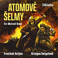 Atomic Beasts: Base - František Kotleta  Leoš Kyša  Kristýna Sněgoňová
