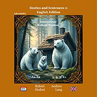 Stories and Sentences 1: English Edition - Róbert Hodoši  Andrew Lang
