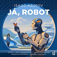 Me, a robot - Isaac Asimov