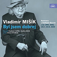 I was good. - Ondřej Bezr  Vladimír Mišík