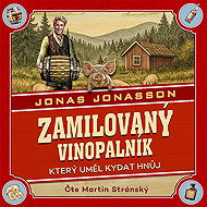 A lovelorn vine burner who could spread manure - Jonas Jonasson
