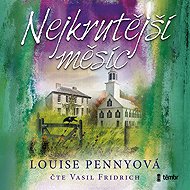 The cruelest month - Louise Pennyová