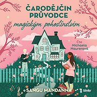 The Witch's Guide to Magical Hospitality - Sangu Mandanna