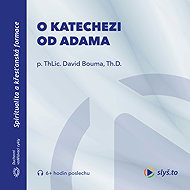 About catechesis from Adam - David Bouma