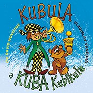 Kubula and Kuba Kubikula - Vladislav Vančura