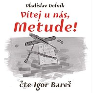 Welcome to us, Metude - Vladislav Dolník