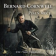 The Song of the Sword - Bernard Cornwell