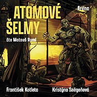 Atomic beasts: Arena - František Kotleta  Kristýna Sněgoňová