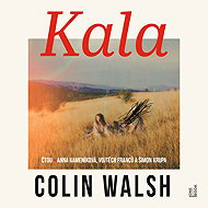 Kala - Colin Walsh