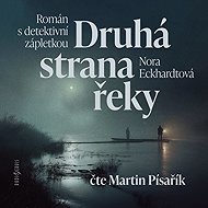 The other side of the river - Nora Eckhardtová