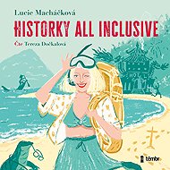 All inclusive stories - Lucie Macháčková