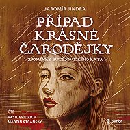 The Case of the Beautiful Witch - Memories of the Executioner of Budweis - Jaromír Jindra