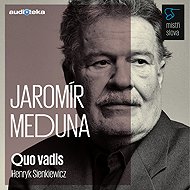 Quo vadis - Masters of the Word - Henryk Sienkiewicz