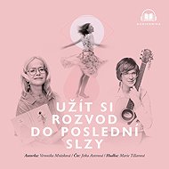 Enjoy the divorce to the last tear - Veronika Mrázková