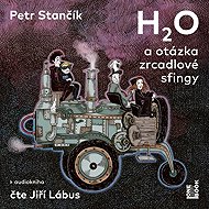 H2O and the question of the mirror sphinx - Petr Stančík