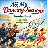All my dancing seasons - Jaroslav Bálek