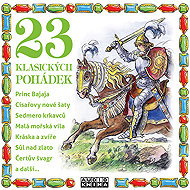 23 classic fairy tales - Božena Němcová  Beneš Metod Kulda  Wilhelm a Jacob Grimmové  Hans Christian Andersen