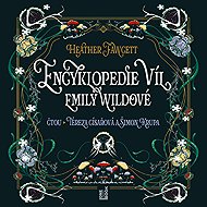 Emily Wild's Encyclopedia of Fairies - Heather Fawcett