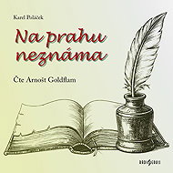 On the threshold of the unknown - Karel Poláček  Arnošt Goldflam
