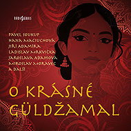 O beautiful Güldzhamal - Jaroslav Novák  Zuzana Nováková