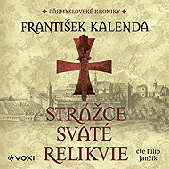 Strážce svaté relikvie - František Kalenda