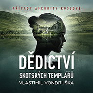 Dědictví skotských templářů - Vlastimil Vondruška