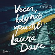 Večer, kdy nás opustil - Laura Dave