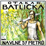 On a wave of 57 metres - Otakar Batlička