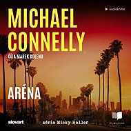 Aréna - Michael Connelly