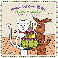 Birthday story of a dog and a cat - Vlasta Hurtíková