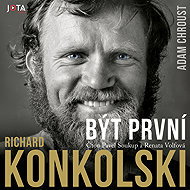 Richard Konkolski. Být první - 
