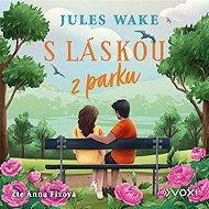 S láskou z parku - Jules Wake