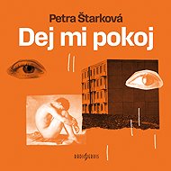 Leave me alone - Petra Štarková