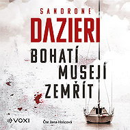 Bohatí musejí zemřít - 