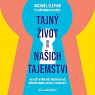 The Secret Life of Our Secrets - Michael Slepian