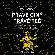 Pravé činy právě teď - Ryan Holiday