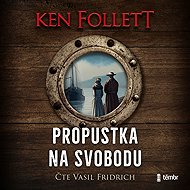 A pass to freedom - Ken Follett