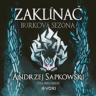 Zaklínač Búrková sezóna - Andrzej Sapkowski
