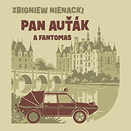 Pan Auťák a Fantomas - Zbigniew Nienacki