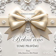 Řekni ano tomu pravému - Daniela Hartig