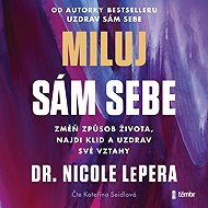 Miluj sám sebe - Nicole LePera