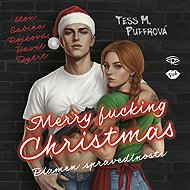 Merry Fucking Christmas - Tess M. Puffrová