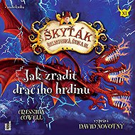 Jak zradit dračího hrdinu - Cressida Cowell