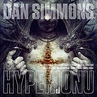 Pád Hyperionu - Dan Simmons