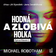Hodná a zlobivá holka - Michael Robotham