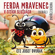 Ferda Mravenec v cizích službách (seriál) - Ondřej Sekora