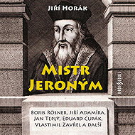 Mistr Jeroným - Jiří Horák