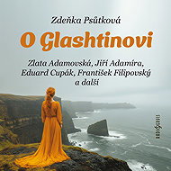 O Glashtinovi - Zdeňka Psůtková