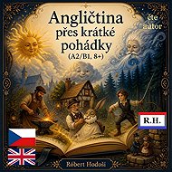 Learn English through short fairy tales (A2/B1, 8+) - Róbert Hodoši